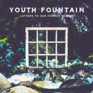 Youth Fountain - Letters To Our Former Selves in the group CD / Pop-Rock at Bengans Skivbutik AB (3513100)