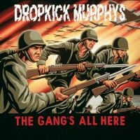 Dropkick Murphys - The Gang's All Here in the group VINYL / Pop-Rock,Punk at Bengans Skivbutik AB (3514098)