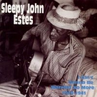 Estes Sleepy Joe - I Ain't Gonna Be Worried No Mo in the group CD / Blues,Jazz at Bengans Skivbutik AB (3514729)