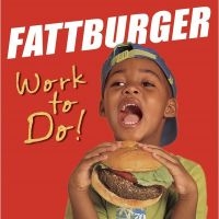 Fattburger - Work To Do in the group CD / Jazz at Bengans Skivbutik AB (3514847)