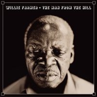 Farmer Willie - Man From The Hill in the group VINYL / Blues,Jazz at Bengans Skivbutik AB (3514942)