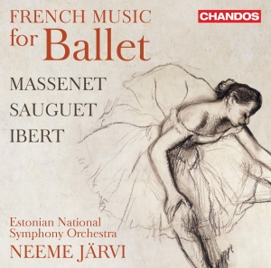 Massenet Jules Sauguet Henri Ib - French Music For Ballet in the group Externt_Lager / at Bengans Skivbutik AB (3521938)