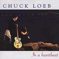 Loeb Chuck - In A Heartbeat in the group CD / Jazz at Bengans Skivbutik AB (3522339)