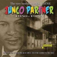 Wayne James - Junco Partner - Best Of 1950-55 in the group CD / Blues,Jazz at Bengans Skivbutik AB (3522384)