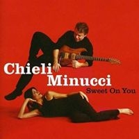 Minucci Chieli - Sweet On You in the group CD / Jazz at Bengans Skivbutik AB (3524238)