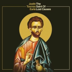Earle Justin Townes - The Saint Of Lost Causes (Indie Exc in the group Minishops / Justin Townes Earle at Bengans Skivbutik AB (3524256)
