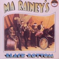 Rainey Ma - Black Bottom in the group CD / Blues,Jazz at Bengans Skivbutik AB (3529528)