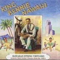 Nawahi King Bennie - Hawaiian String Virtuoso in the group CD / Elektroniskt,World Music at Bengans Skivbutik AB (3529560)