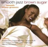 Blandade Artister - Smooth Jazz, Brown Sugar in the group CD / Jazz at Bengans Skivbutik AB (3529586)