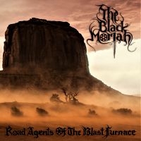 Black Moriah - Road Agents Of The Blast Furnace in the group CD / Hårdrock at Bengans Skivbutik AB (3530715)