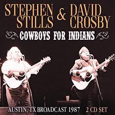 Stills Stephen & Crosby David - Cowboys For Indians (2 Cd Broadcast in the group CD / Pop at Bengans Skivbutik AB (3531166)