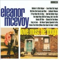 Mcevoy Eleanor - Love Must Be Tough in the group CD / Jazz at Bengans Skivbutik AB (3531420)