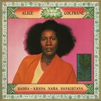 Coltrane Alice - Radha-Krsna Nama Sankirtana in the group OUR PICKS /  Christmas gift tip Vinyl at Bengans Skivbutik AB (3532428)