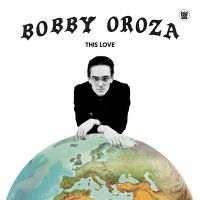 Bobby Oroza - This Love in the group CD / RnB-Soul at Bengans Skivbutik AB (3544239)