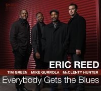 Reed Eric - Everybody Gets The Blues in the group CD / Jazz at Bengans Skivbutik AB (3545225)