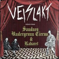 Veislakt - Sandnes Undergrunn Circus & Kabaret in the group Pop-Rock at Bengans Skivbutik AB (3553452)