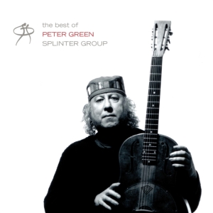 Green Peter - Best Of Peter Green Splinter Group in the group CD / Blues,Jazz,Pop-Rock at Bengans Skivbutik AB (3555402)
