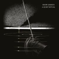 Snow Ghosts - A Quiet Ritual in the group VINYL / Pop-Rock at Bengans Skivbutik AB (3558593)