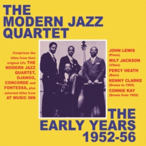 Modern Jazz Quartet - Early Years 1952-56 in the group OTHER / Övrigt / at Bengans Skivbutik AB (3558618)