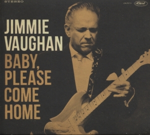 Vaughan Jimmie - Baby, Please Come Home in the group CD / Blues,Country,Pop-Rock at Bengans Skivbutik AB (3559705)