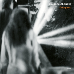 Abbuehl Susanne - Compass in the group OUR PICKS / Classic labels / ECM Records at Bengans Skivbutik AB (3566192)