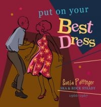 Various Artists - Put On Your Best DressSonia Pottin in the group CD / Reggae at Bengans Skivbutik AB (3597261)