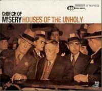 CHURCH OF MISERY - HOUSE OF THE UNHOLY in the group OUR PICKS / Christmas gift tip CD at Bengans Skivbutik AB (3599202)