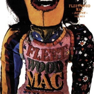Fleetwood Mac - Boston Volume 3 (Digi) in the group CD / Blues,Jazz,Pop-Rock at Bengans Skivbutik AB (3601539)
