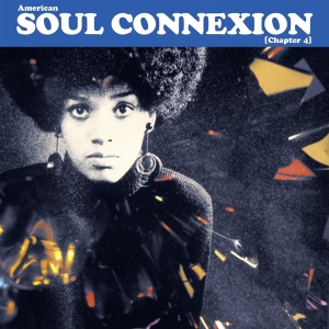 Various - American Soul Connexion - Chapter 4 in the group VINYL / RnB-Soul at Bengans Skivbutik AB (3601574)