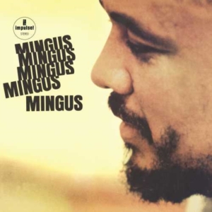 Charlie Mingus - Mingus Mingus Mingus... (Vinyl) in the group VINYL / Jazz at Bengans Skivbutik AB (3623314)