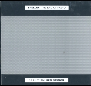 Shellac - The End Of Radio in the group Minishops / Shellac at Bengans Skivbutik AB (3624428)