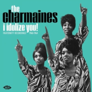Charmaines - I Idolize You! Fraternity Rec. 1960 in the group VINYL / Pop-Rock,RnB-Soul at Bengans Skivbutik AB (3625213)