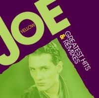 Yellow Joe - Greatest Hits & Remixes in the group VINYL / Dance-Techno,Pop-Rock at Bengans Skivbutik AB (3625222)