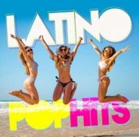 Various Artists - Latino Pop Hits in the group CD / Elektroniskt,Pop-Rock,World Music at Bengans Skivbutik AB (3625224)