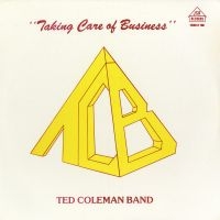 Coleman Ted - Taking Care Of Busniess in the group VINYL / Jazz at Bengans Skivbutik AB (3625276)