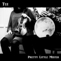 Tui - Pretty Little Mister in the group CD / Pop-Rock at Bengans Skivbutik AB (3625313)