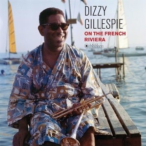 Dizzy Gillespie - On The French Riviera in the group VINYL / Jazz at Bengans Skivbutik AB (3629285)