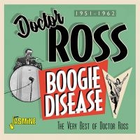 Doctor Ross - Boogie Disease in the group CD / Blues,Jazz at Bengans Skivbutik AB (3636410)