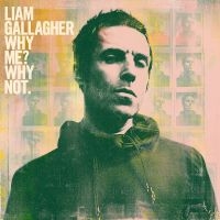 LIAM GALLAGHER - WHY ME? WHY NOT. in the group OUR PICKS / Christmas gift tip CD at Bengans Skivbutik AB (3642180)