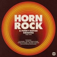 Various Artists - Horn Rock & Funky Guitar Grooves 19 in the group OUR PICKS / Christmas gift tip CD at Bengans Skivbutik AB (3642237)