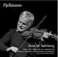 Sölvberg Arne - Fjellmann in the group CD / Elektroniskt,World Music at Bengans Skivbutik AB (3642487)