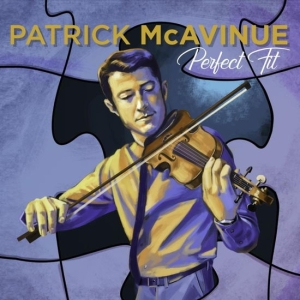 Mcavinue Patrick - Perfect Fit in the group CD / Elektroniskt,Irländsk Musik,World Music at Bengans Skivbutik AB (3642495)