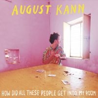 Kann August - How Did All These People Get Into M in the group VINYL / Pop-Rock at Bengans Skivbutik AB (3642509)