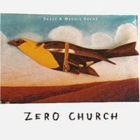 Roche Suzzy & Maggie - Zero Church in the group CD / Pop-Rock at Bengans Skivbutik AB (3642560)