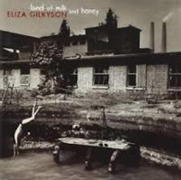 Gilkyson Eliza - Land Of Milk And Honey in the group CD / Pop-Rock at Bengans Skivbutik AB (3642572)