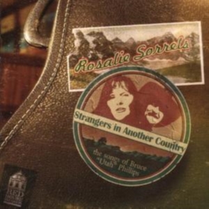 Sorrels Rosalie - Strangers In Another Country in the group CD / Country at Bengans Skivbutik AB (3642601)