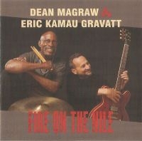 Magraw  Dean & Eric Kamau Gravatt - Fire On The Nile in the group CD / Pop-Rock at Bengans Skivbutik AB (3642636)