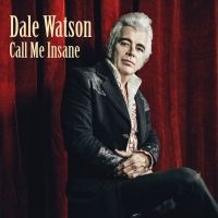 Watson Dale - Call Me Insane in the group VINYL / Pop-Rock at Bengans Skivbutik AB (3642720)