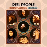 Reel People - Retroflection Remixed in the group CD / Dance-Techno at Bengans Skivbutik AB (3642731)