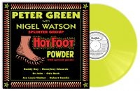 Peter Green With Nigel Watson - Hot Foot Powder (Yellow Vinyl Lp) in the group VINYL / Blues,Jazz at Bengans Skivbutik AB (3642752)